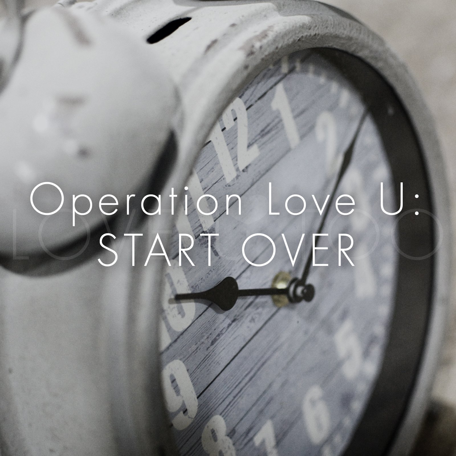 Text reads: Operation Love U | Start Over